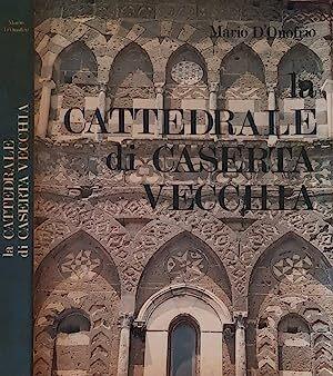 La Cattedrale di Caserta Vecchia - Mario D'Onofrio - copertina