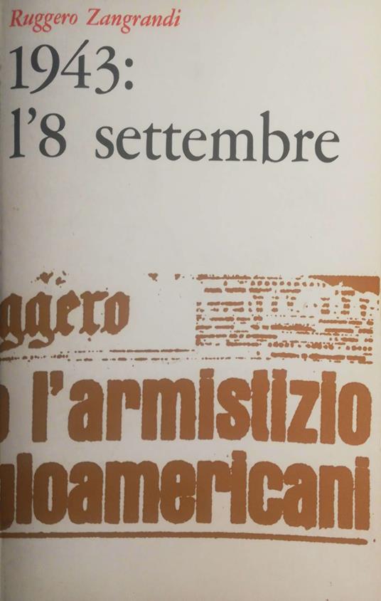 1943: l'8 settembre - Ruggero Zangrandi - copertina