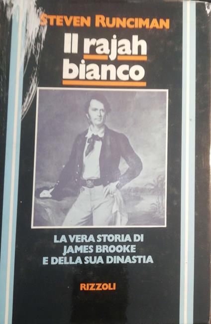Il rajah bianco - Steven Runciman - copertina