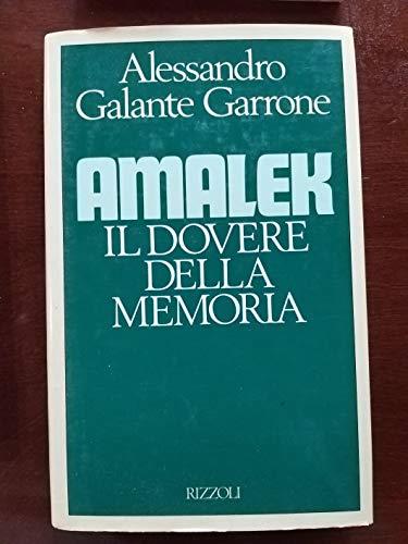 Amalek: il dovere della memoria - Alessandro Galante Garrone - copertina