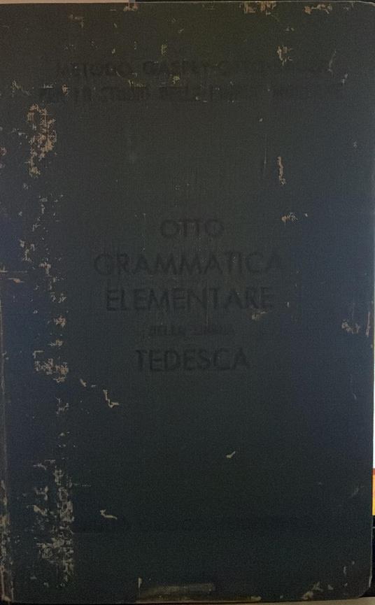 Otto grammatica elementare della lingue tedesca - copertina