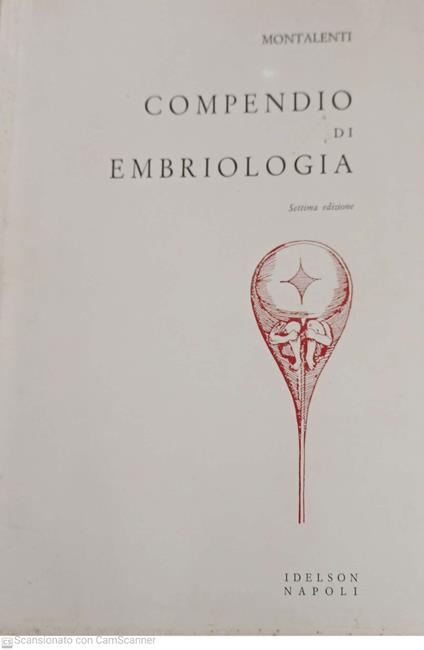 Compendio di embriologia - Giuseppe Montalenti - copertina