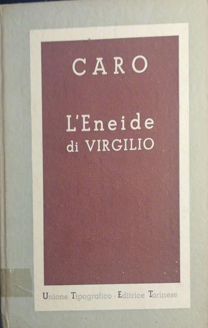 L' Eneide di Virgilio - Caro Annibal - copertina