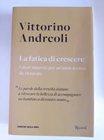 La fatica di crescere
