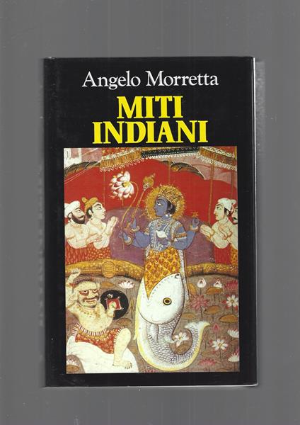 I miti indiani - Angelo Morretta - copertina