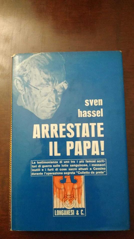 Arrestate il Papa! - Sven Hassel - copertina