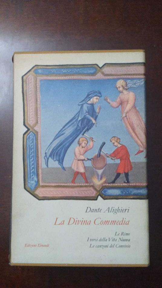 Divina Commedia - Le rime, I versi della Vita Nuova, Le canzoni del Convivio - Dante Alighieri - copertina