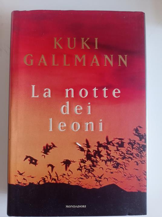 La notte dei leoni - Kuki Gallmann - copertina