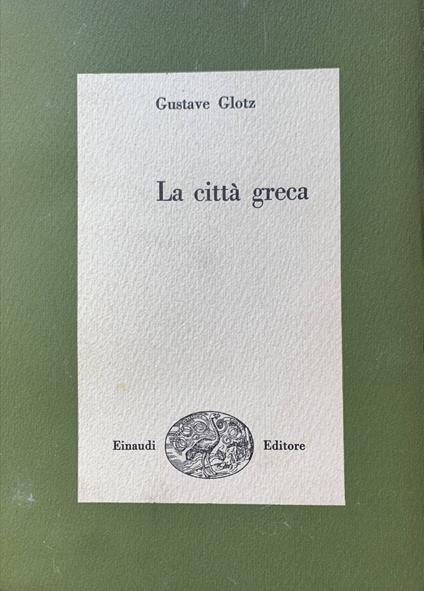 La città greca - Gustave Glotz - copertina