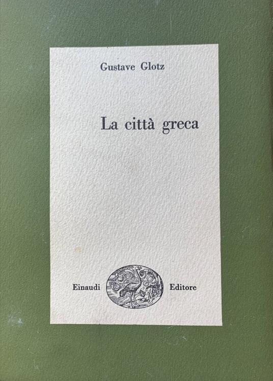 La città greca - Gustave Glotz - copertina