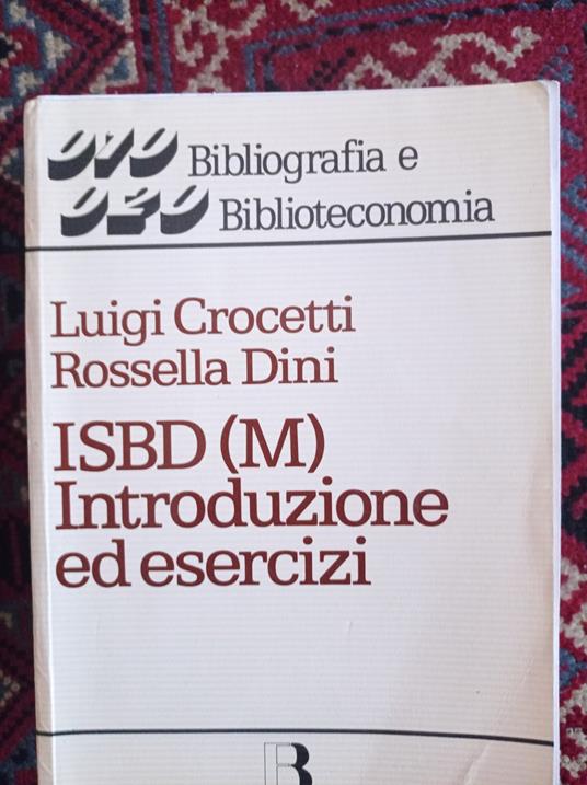 ISBD(M). Introduzione ed esercizi - Luigi Crocetti - copertina