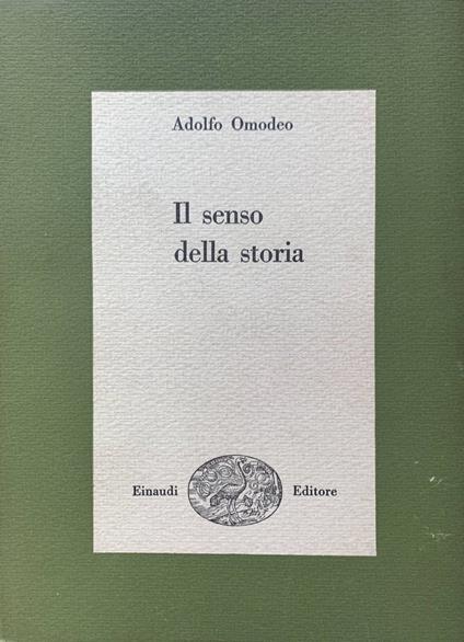 Il senso della storia - Adolfo Omodeo - copertina