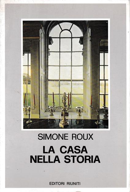 La casa nella storia - Simone Roux - copertina