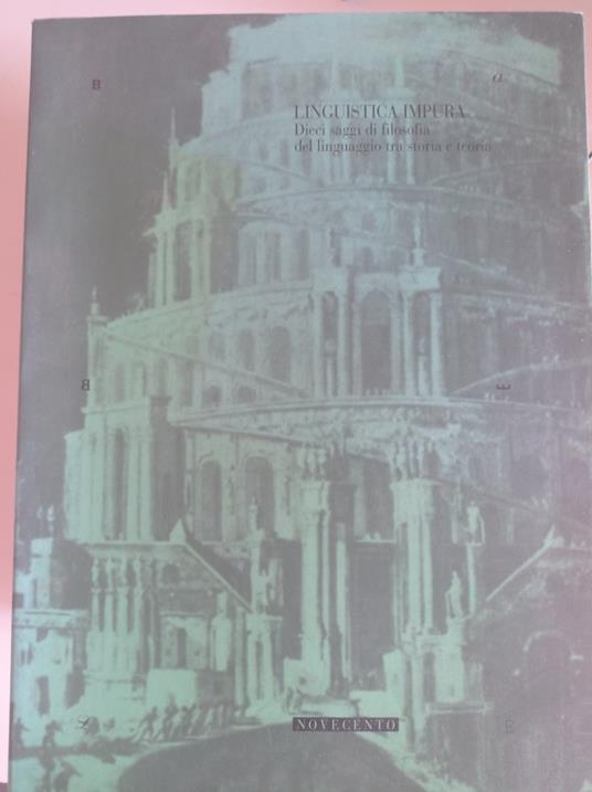 Linguistica impura. 10 studi di filosofia del linguaggio fra storia e teoria - copertina