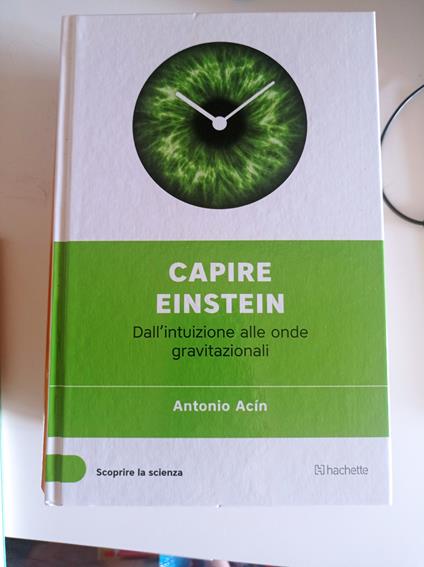 Capire Einstein - Antonio Acin - copertina