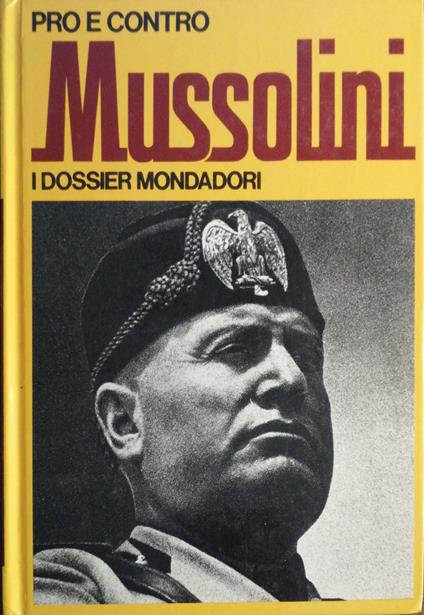 Mussolini. Pro e contro - Pietro Bianchi - copertina
