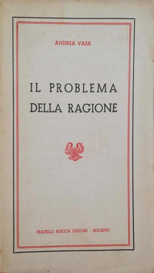 Il problema della ragione - Andrea Vasa - copertina