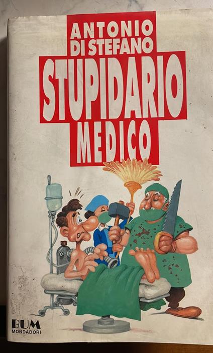 Stupidario medico - Antonio Di Stefano - copertina