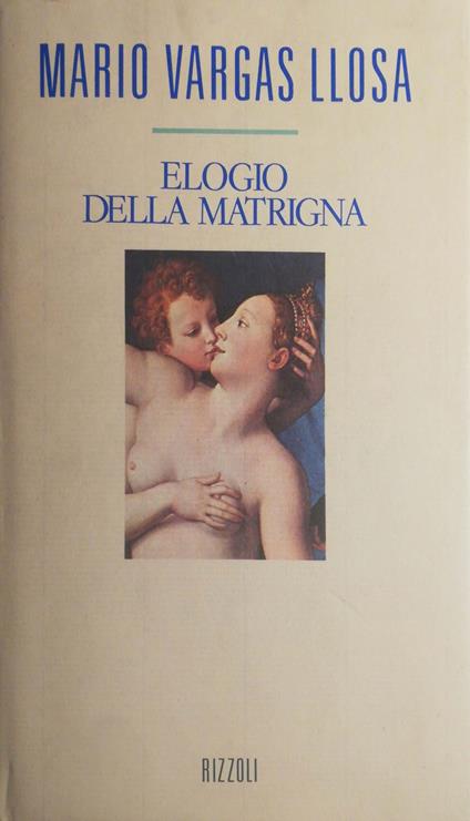 Elogio della matrigna - Mario Vargas Llosa - copertina