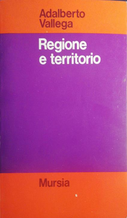 Regione e territorio - Adalberto Vallega - copertina