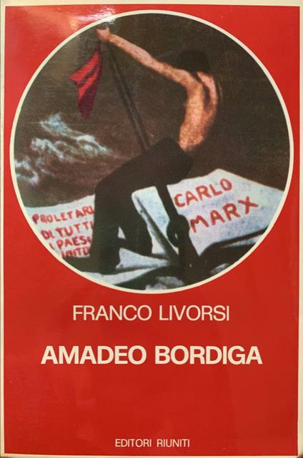 Amadeo Bordiga - Franco Livorsi - copertina
