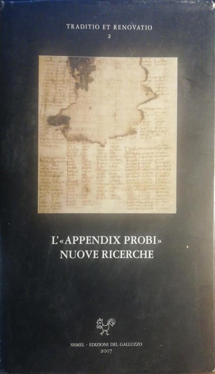 L' "Appendix probi". Nuove ricerche. Atti del Seminario di studi (Università di Bergamo, 20-21 maggio 2004) - copertina