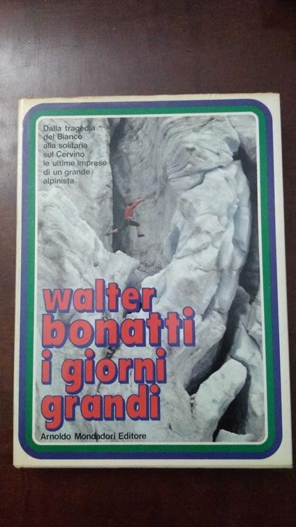 I giorni grandi - Walter Bonatti - copertina
