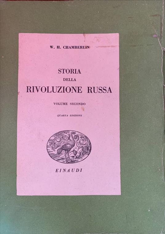 Storia della rivoluzione russa. Volume secondo - William Chamberlin - copertina
