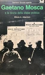 Gaetano Mosca e la teoria della classe politica
