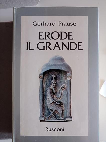 Erode il grande - Gerhard Prause - copertina