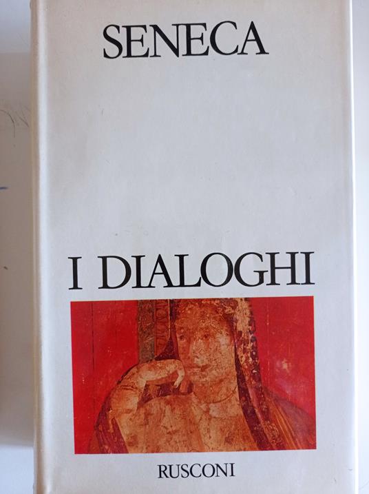 I dialoghi - L. Anneo Seneca - copertina