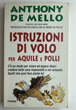 Istruzioni di volo per aquile e polli