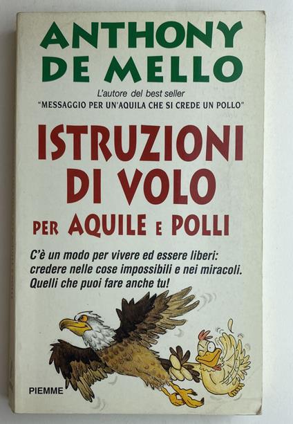 Istruzioni di volo per aquile e polli - Anthony De Mello,Anthony De Mello - copertina