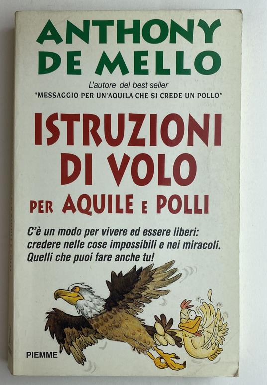 Istruzioni di volo per aquile e polli - Anthony De Mello,Anthony De Mello - copertina