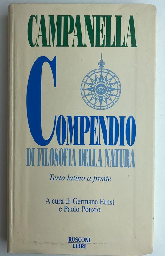 Compendio di filosofia della natura. Testo latino a fronte - Tommaso Campanella,Tommaso Campanella - copertina