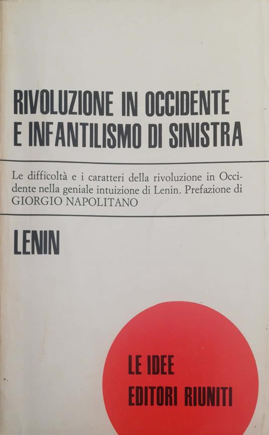 Rivoluzione in Occidente e infantilismo di sinistra - Lenin - copertina