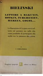Lettere a Bakunin, Botkin, Herzen, Turgheniev, Gogol..
