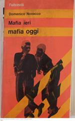 Mafia ieri mafia oggi