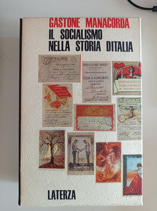 Il Socialismo nella storia d'Italia - Gastone Manacorda - copertina