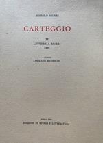 Carteggio II - Lettere a Murri 1898