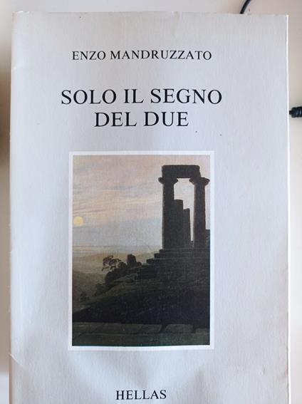 Solo il segno del due - Enzo Mandruzzato - copertina