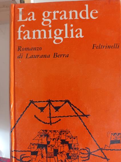 La grande famiglia - Laurana Berra - copertina