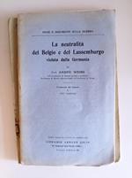 La neutralità del Belgio e del Lussemburgo violata dalla Germania