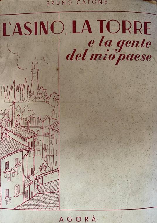 L' asino, la torre e la gente del mio paese - copertina