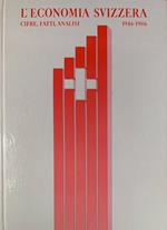 L' economia svizzera 1946-1986. Cifre, fatti, analisi