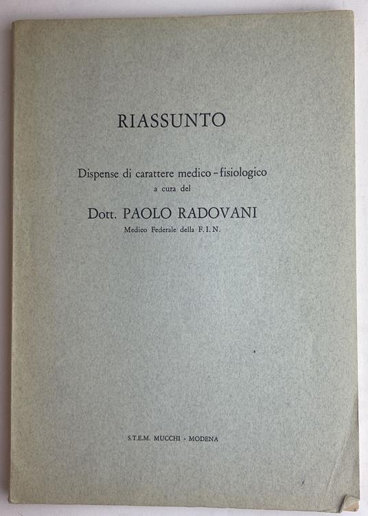 Riassunto. Dispense di carattere medico-fisiologico - copertina