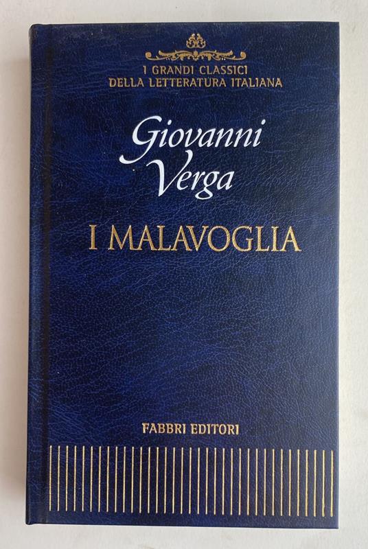 I Grandi Classici della Letteratura Italiana. I Malavoglia