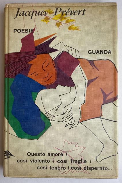 Questo amore così violento, così fragile, cosi disperato - Jaques Prévert,Jacques Prévert - copertina