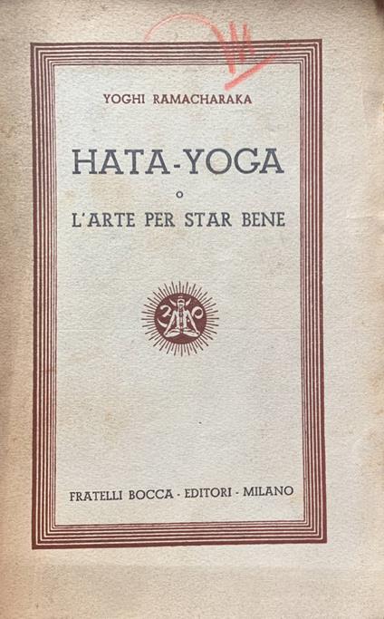 Hata-Yaga o l'arte per star bene - Yogi Ramacharaka - copertina