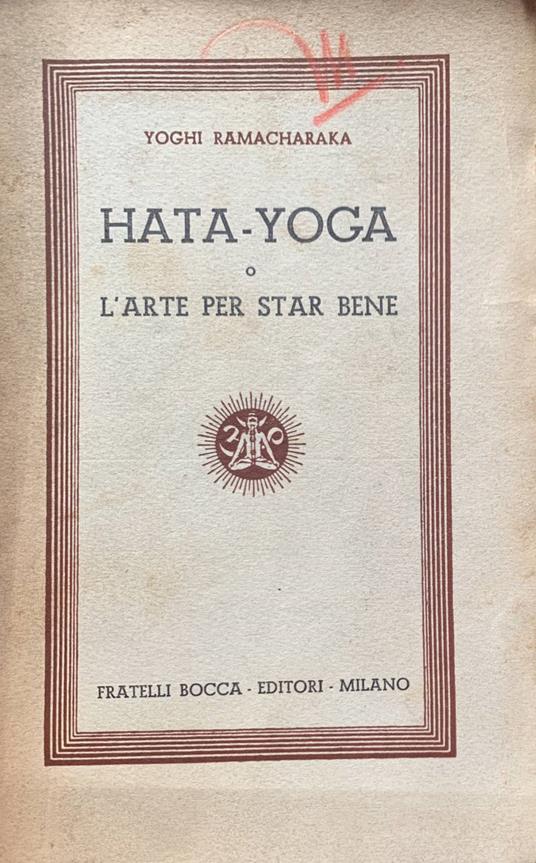 Hata-Yaga o l'arte per star bene - Yogi Ramacharaka - copertina